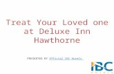 Treat Your Loved One at Deluxe Inn Hawthorne