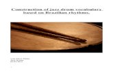 Thesis "Construction of jazz drum vocabulary based on Brazilian rhtthms"