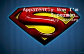 OH MY GOSH SUPERMAN POWERPOINT.pptx