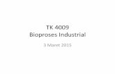 TK 4009 Bioproses Industrial 3 Maret 2015