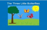Three Little Butterflies