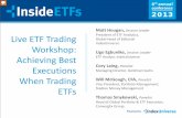 Live ETF Trading Workshop Achieving Best Executions When Trading ETFs