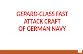 GEPARD-CLASS FAST ATTACK CRAFTOF GERMAN NAVY.pptx