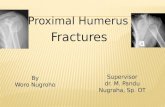 PRESUS Proximal Humerus Fractures dr. M. Pandu Nugraha, Sp. OT.pptx