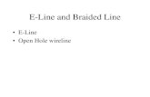 E-Line and Braided Line