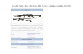 Colt AR - 15 Semi - Automatic Rifle