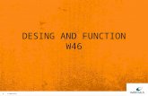 Desing and Function W46