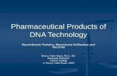 Pharmaceutical Products of DNA Technology