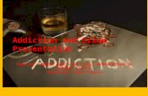 CJHS/410 Week three Addiction and Crime Presentation
