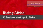 Peter Bouchard - Rising Africa- 10 Business Start-Ups in Africa