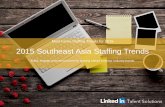 2015 Southeast Asia Staffing Trends