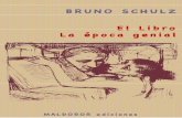 21259 - Bruno Schulz - El libro. La ÃÂ©poca genial.pdf