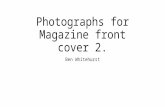 Photographs for Magazine Front Cover 2