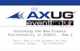 AXUG Rome - AXmentor Unlocking the New Finance Functionality in AX2012 - How 2