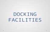 Docking Facilities