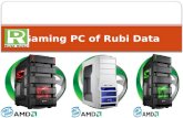 Gaming PC of Rubi Data