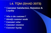 Week 4 Customer Satisfaction Retention Loyalty