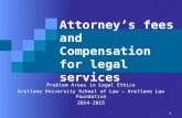 Attorneys fees and compensation for legal services.ppt