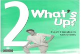 Whats Up 2 Fast Finishers Activities