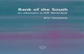 Bank of the South  An alternative to the IMF World Bank