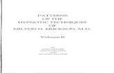 Hypnosis Milton H. Erickson - Patterns of the Hypnotic Techniques - Vol 2