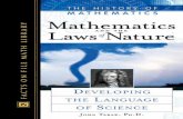 Mathematics and the Laws of Nature Developing the Laws of Nature