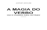 Jorge Adoum - A Magia Do Verbo Ou o Poder Das Letras