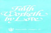 Faith Worketh by Love by Kenneth Hagin