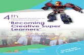 Becoming Creative Super Learners Workshop (23 Aug - 2014)