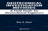 2007 Roy E Hunt - Geotechnical Investigation Methods a Field Guide for Geotechnical Engineers