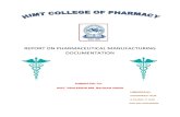 Report on Pharmaceutical Manufacturing Documentation