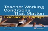 Teacher Working Conditions That Matter - Evidence for Change