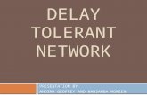 Delay Tolerant Network Paper Presentation