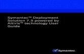 Symantec Deployment Solution 7.5 Powered by Altiris User Guide