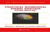 Blinowska K.J., Zygierewicz J. Practical Biomedical Signal Analysis Using MATLAB (CRC, 2011)(ISBN 1439812020)(O)(324s)_MNw