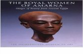 The Royal Women of Amarna Images of Beauty From Ancient Egypt