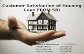 Customer Satisfaction on Housing Loan in SBI Bank
