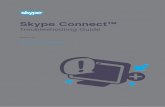 Skype Connect Troubleshooting Guide