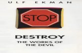 Destroy the Works of the Devil - Ekman