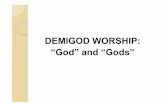 Demigods and Their Worship