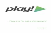 Play 2.0 for Java Developers