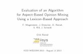 Evaluation of an Algorithm  for Aspect-Based Opinion Mining  Using a Lexicon-Based Approach