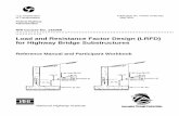 27311793 Load and Resistance Factor Design LRFD for Highway Bridge Substructures