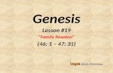 19. Family Reunion (Genesis 46: 1 – 47: 31)