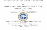industrial training presentation on training at sona koyo steering system ltd