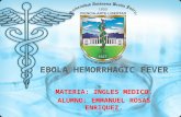 Ebola Hemorrhagic Fever