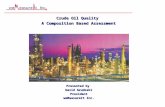 Crude Oil Quality-A Composition Based Assessment