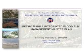 Dpwh Metro Manila Integrated Flood Risk Management Master Plan by Secretary Rogelio l. Singson
