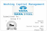 59966620 Group3 Working Capital Management at Tata Steel Ppt