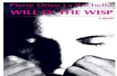 Will O the Wisp - Pierre Drieu La Rochelle